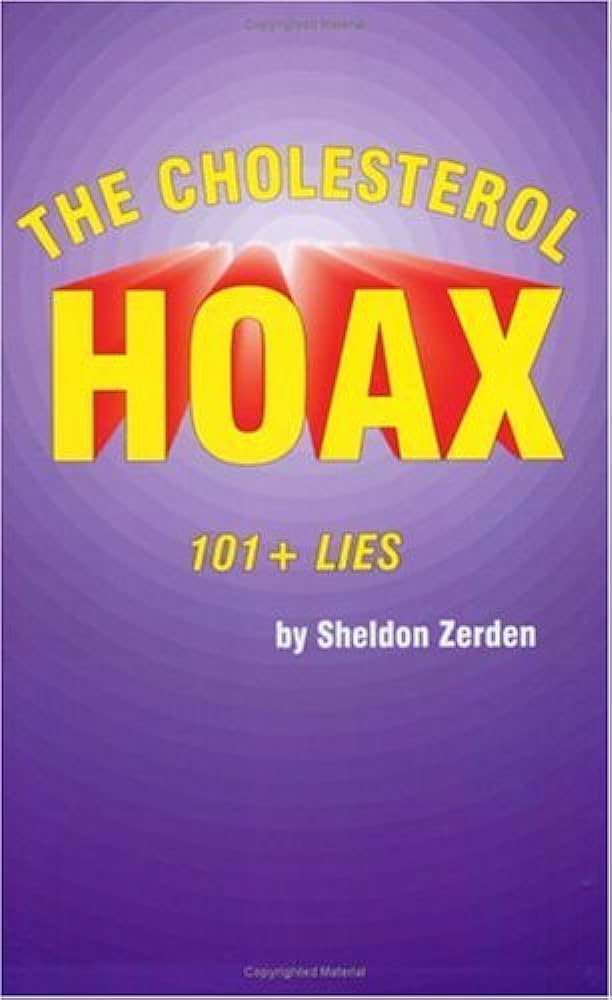The Cholesterol Hoax Exposed